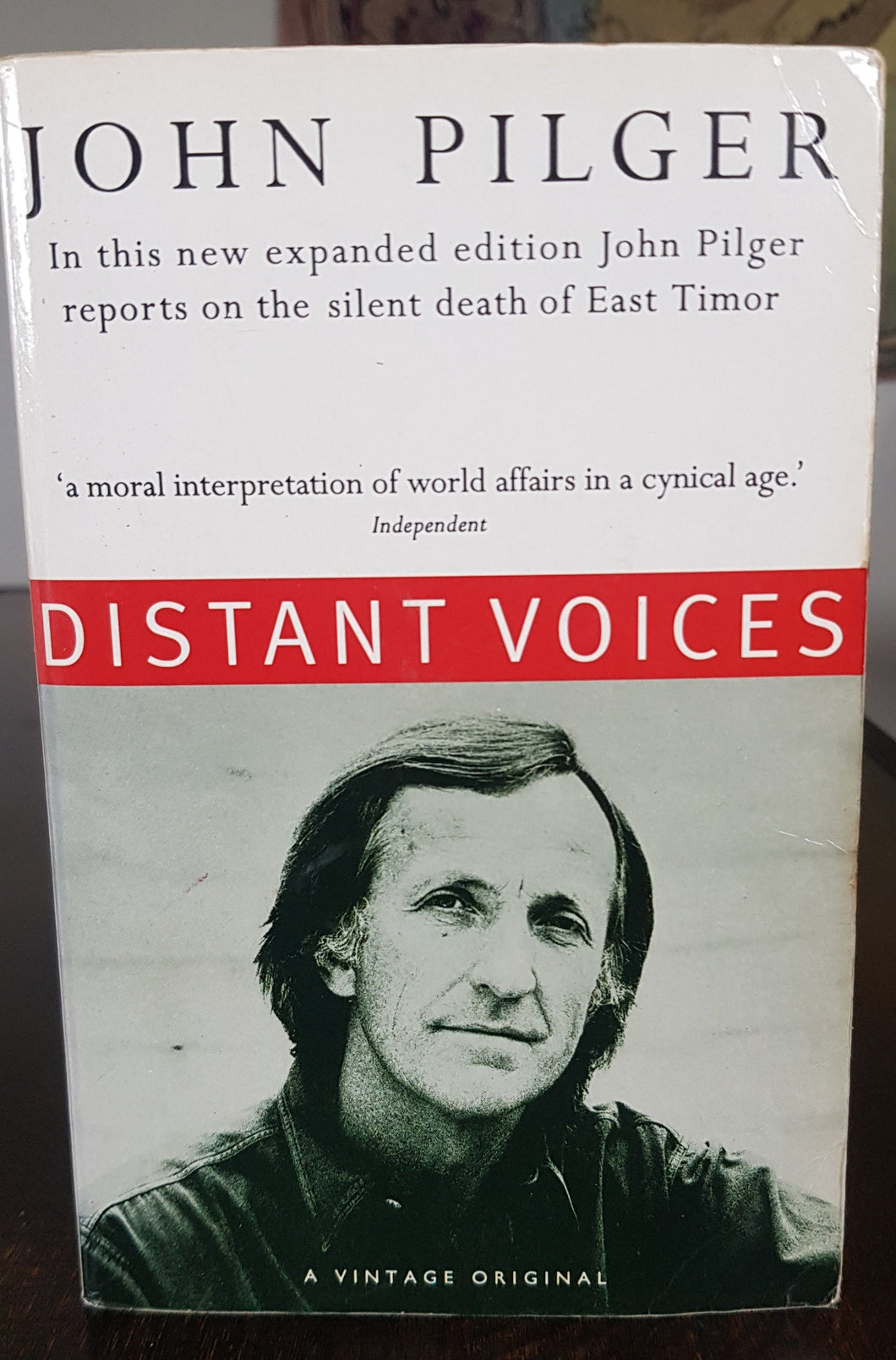 Distant Voices by John Pilger